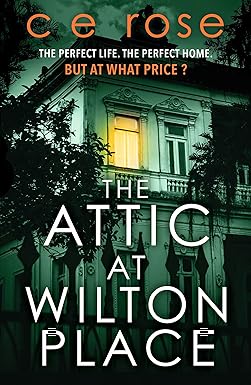 The Attic at Wilton Place - CE Rose