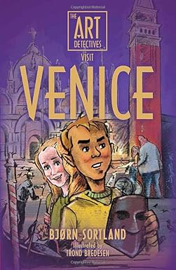 The Art Detectives Visit Venice - Bjorn Sortland