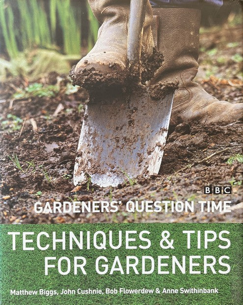 Gardeners' Question Time: Techniques and Tips for Gardeners (BBC Radio 4) - Matthew Biggs