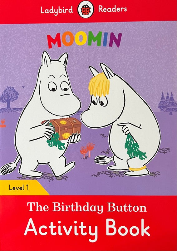 Moomin: The Birthday Button Activity Book - Ladybird Readers Level 1 - Ladybird
