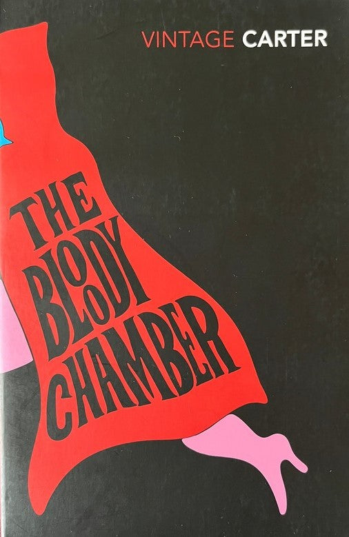 The Bloody Chamber and Other Stories - Angela Carter