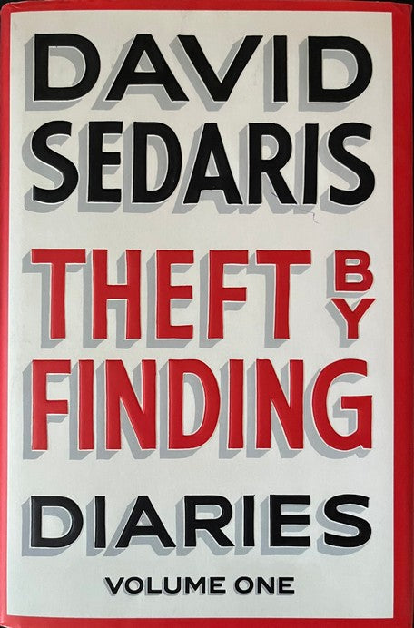 Theft By Finding - David Sedaris