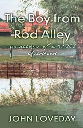 The Boy From Rod Alley - John Loveday