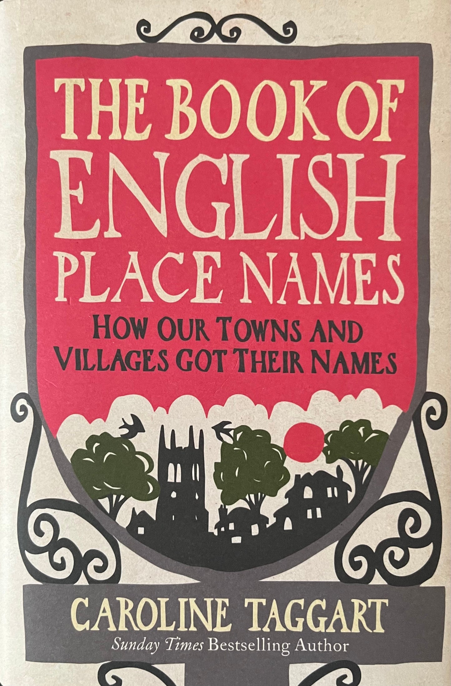 The Book of English Place Names - Caroline Taggart
