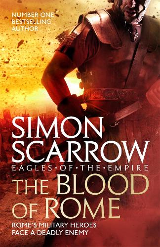 The Blood of Rome - Simon Scarrow