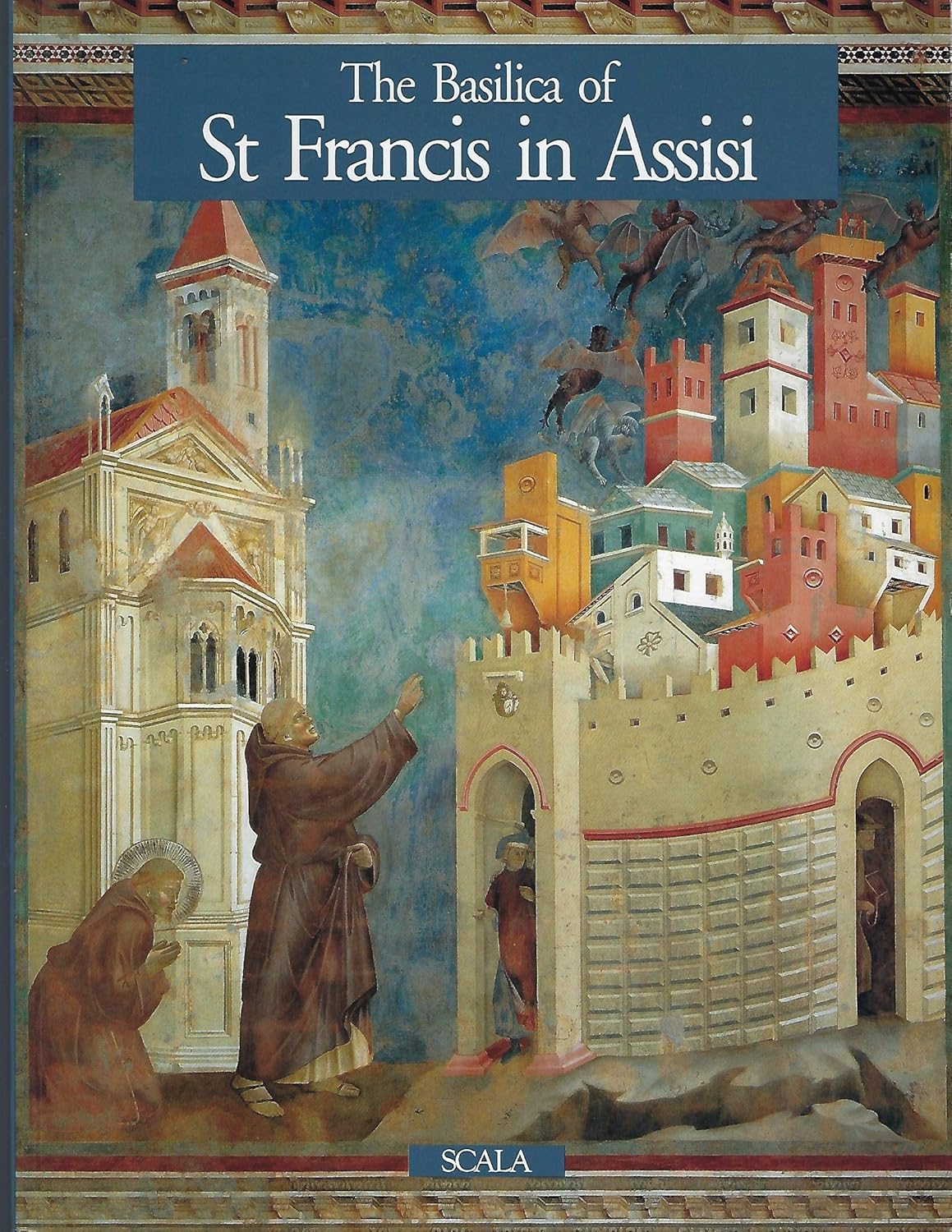 The Basilica of St Francis in Assisi - Elvio Lunghi
