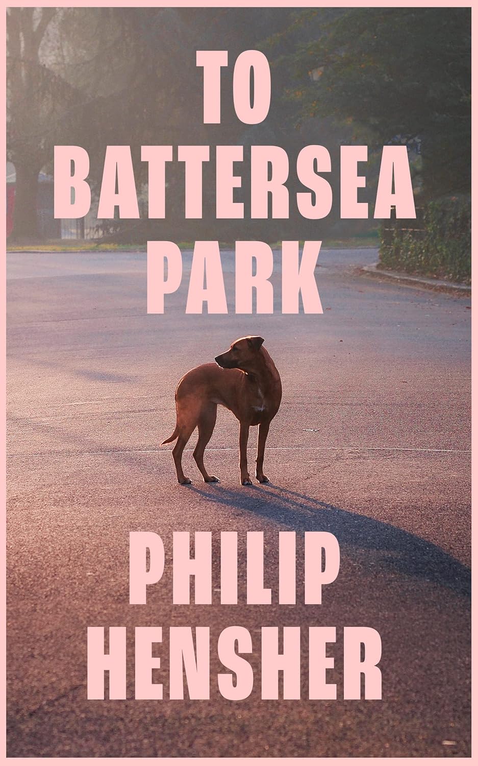 To Battersea Park - Philip Hensher
