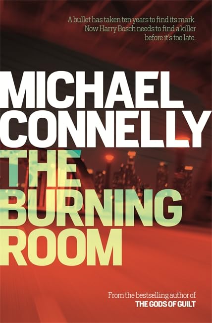 The Burning Room (Harry Bosch Series #17) - Michael Connelly