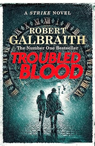 Troubled Blood - Robert Galbraith