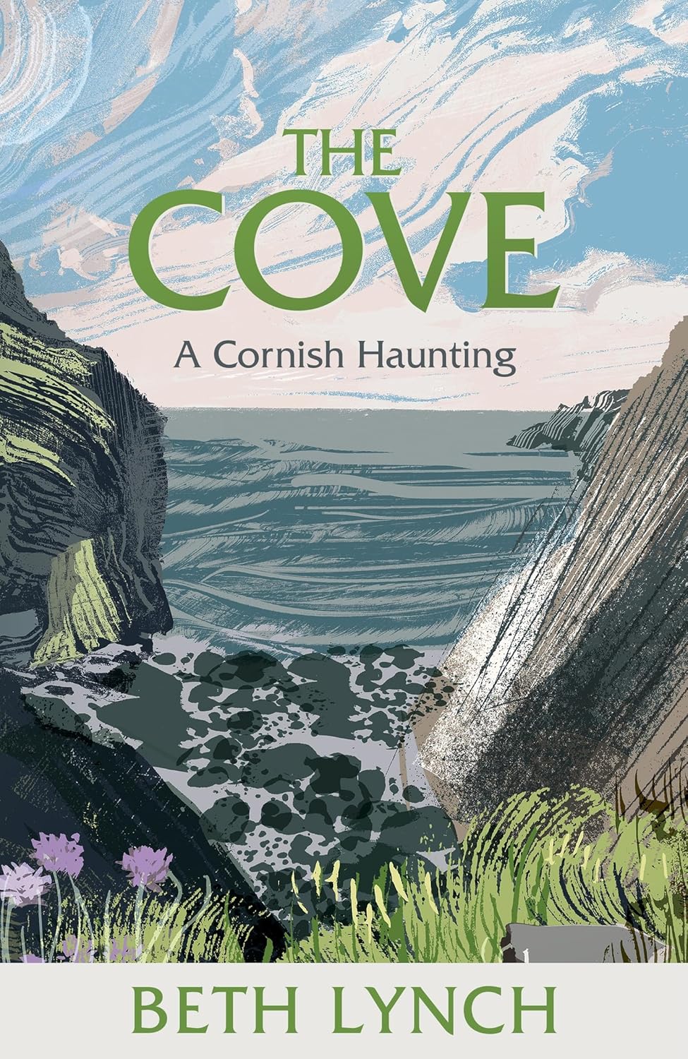 The Cove: A Cornish Haunting - Beth Lynch
