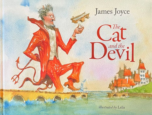 The Cat and the Devil - James Joyce