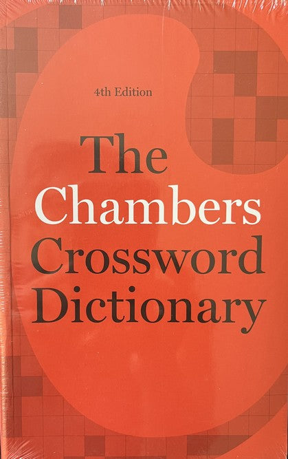 The Chambers Crossword Dictionary, 4th Edition - Chambers