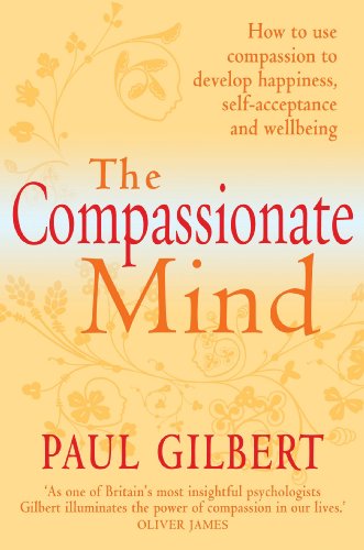 The Compassionate Mind - Paul Gilbert
