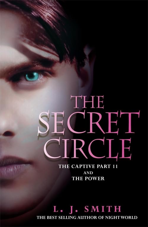 The Captive Part 2 and The Power (The Secret Circle #2) - L. J. Smith