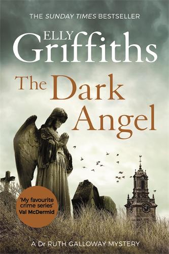 The Dark Angel - Elly Griffiths (Ruth Galloway Mystery #10)