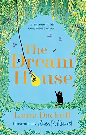 The Dream House - Laura Dockrill
