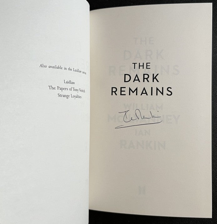 The Dark Remains - William McIlvanney | Ian Rankin SIGNED FIRST EDITION