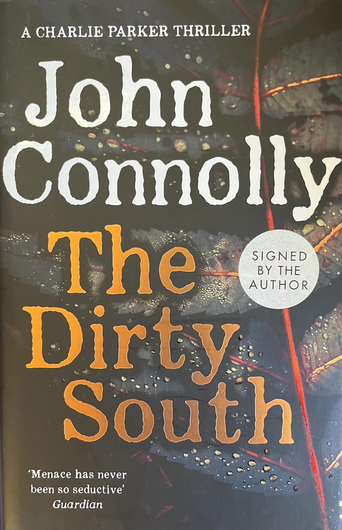 The Dirty South - John Connolly - SIGNED FIRST EDITION