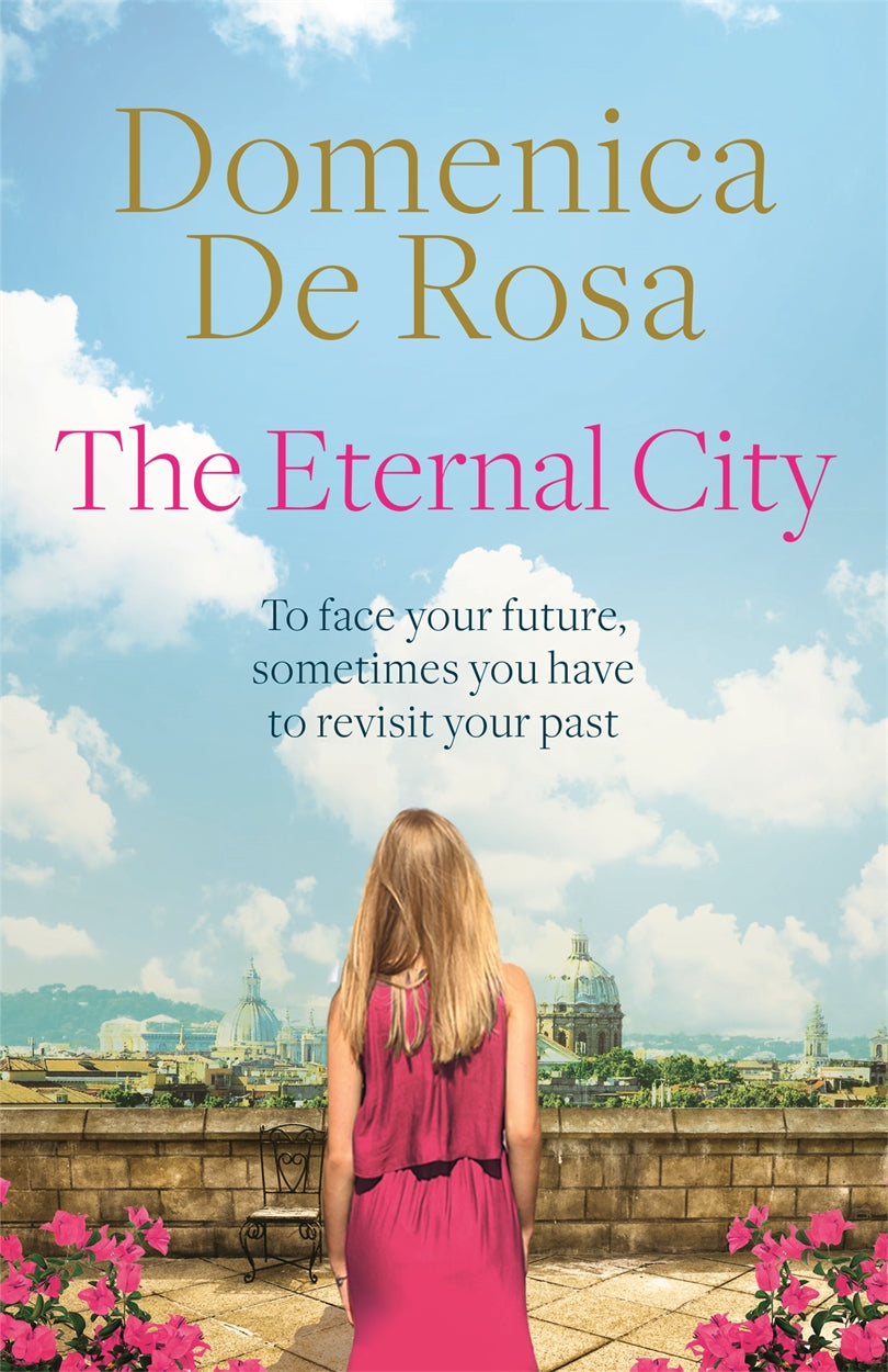 The Eternal City - Domenica De Rosa