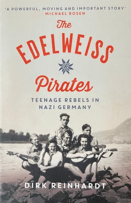 The Edelweiss Pirates - Dirk Reinhardt