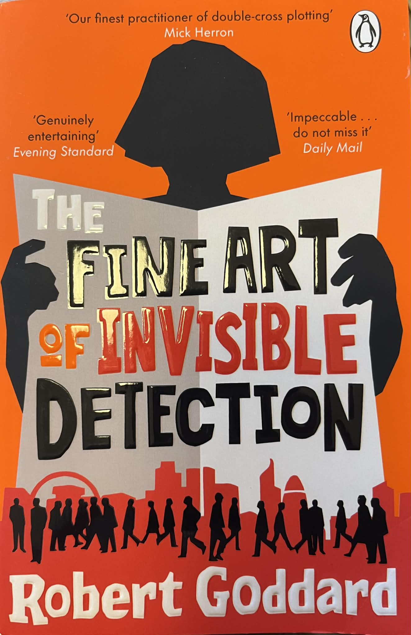 The Fine Art of Invisible Detection - Robert Goddard