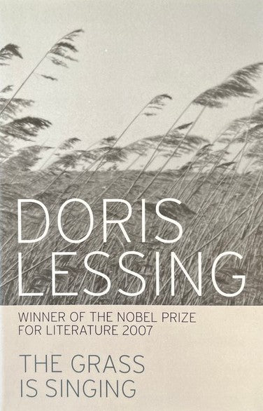 The Grass is Singing - Doris May Lessing