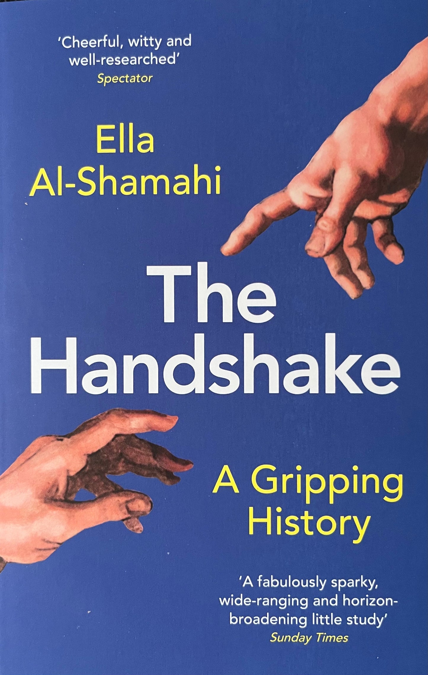 The Handshake: A Gripping History - Al-Shamahi Ella