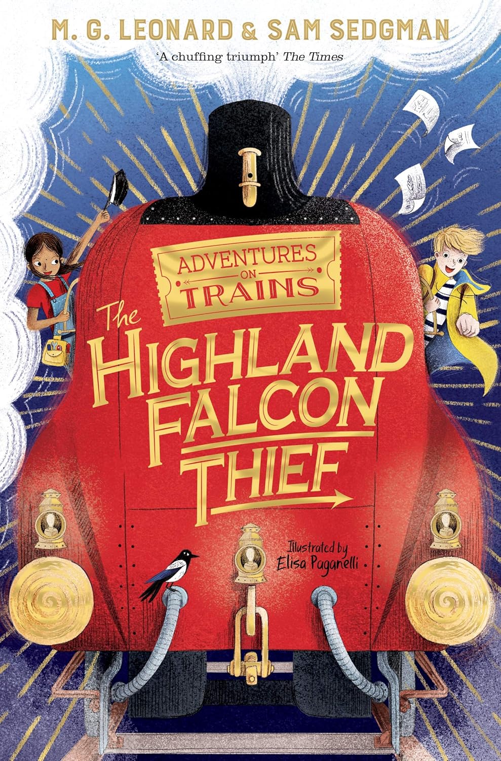 The Highland Falcon Thief (Adventures on Trains Series #1) - M.G. Leonard | Sam Sedgman | Elisa Paganelli