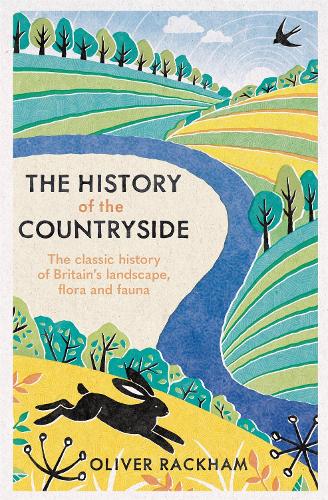 The History of the Countryside - Oliver Rackham
