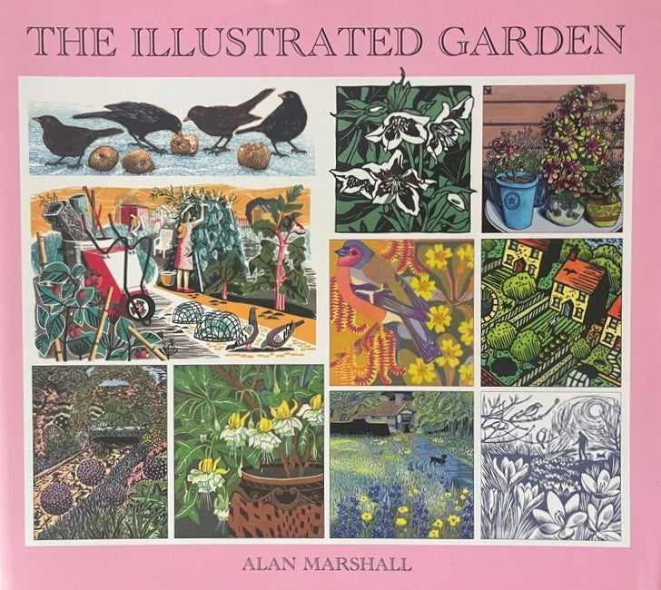 The Illustrated Garden - Marshall Alan