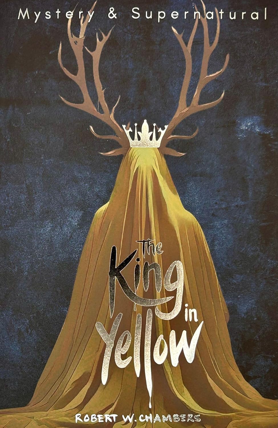 The King in Yellow - Robert W. Chambers