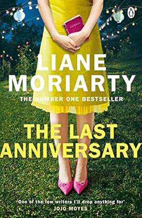 The Last Anniversary - Liane Moriarty