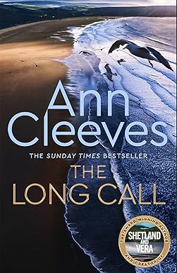 The Long Call (Two Rivers Series #1)- Ann Cleeves