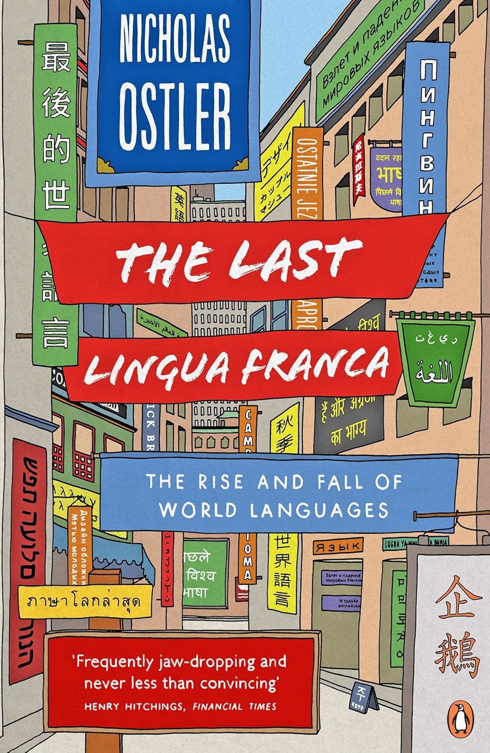 The Last Lingua Franca - Nicholas Ostler