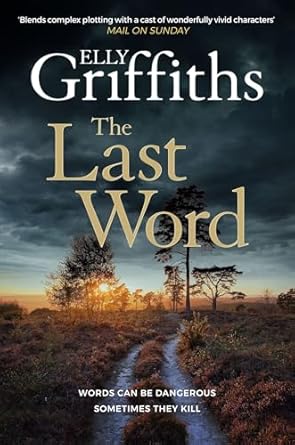 The Last Word - Elly Griffiths