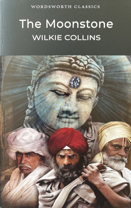 The Moonstone - Wilkie Collins