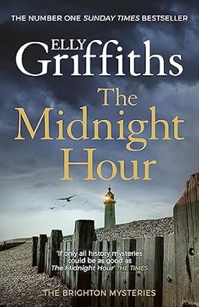 The Midnight Hour - Elly Griffiths (The Brighton Mysteries # 6)