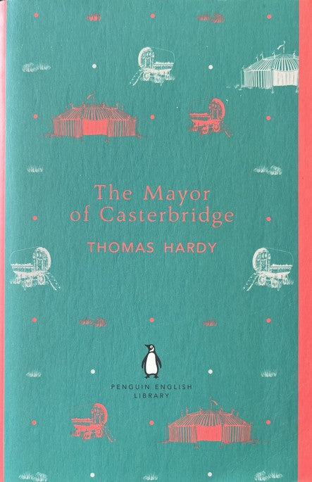 The Mayor of Casterbridge - Thomas Hardy