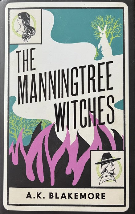 The Manningtree Witches - A.K. Blakemore