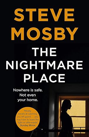 The Nightmare Place - Steve Mosby