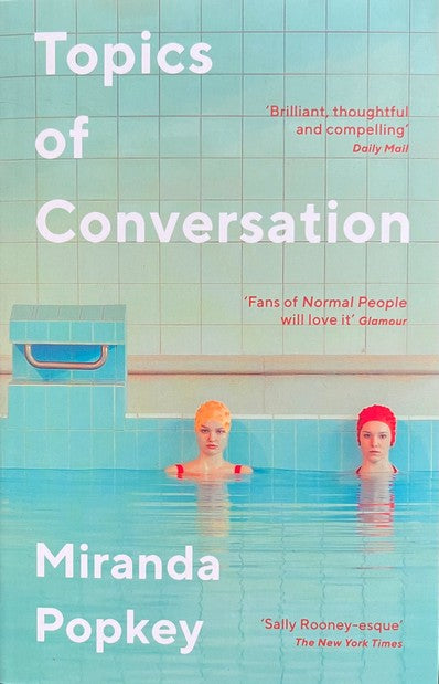 Topics of Conversation - Miranda Popkey