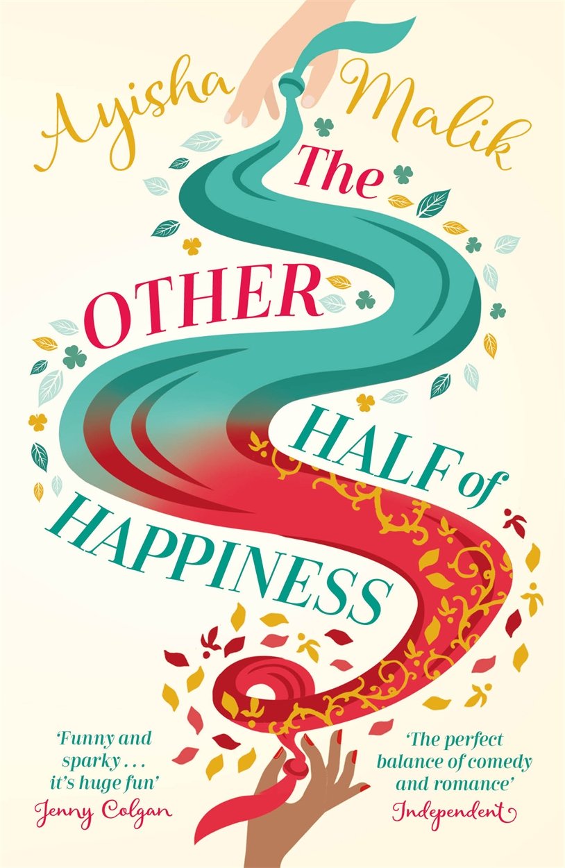 The Other Half of Happiness - Ayisha Malik