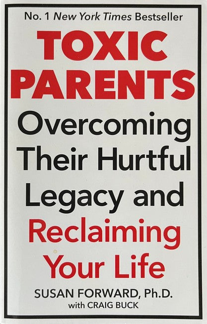 Toxic Parents - Dr. Susan Forward