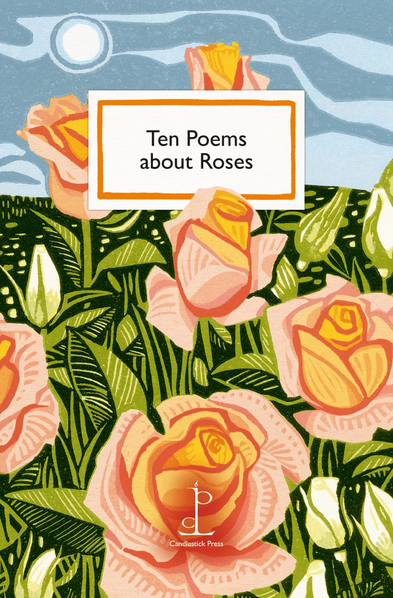Ten Poems About Roses