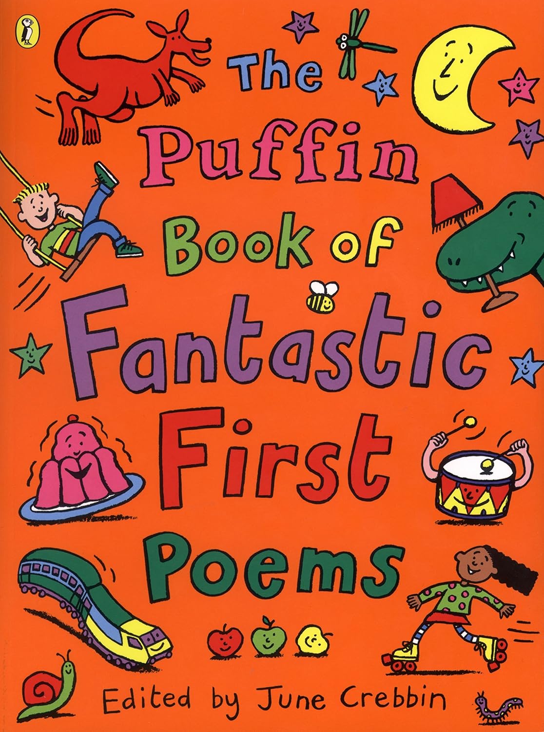 The Puffin Book of Fantastic First Poems - Jane Crebbin