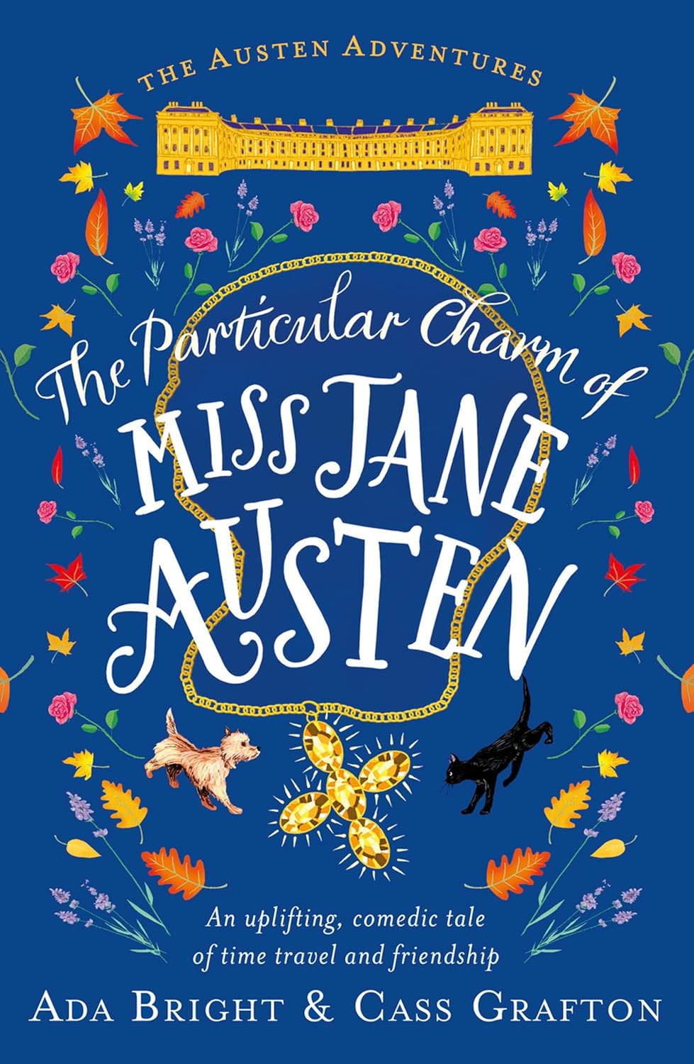 The Particular Charm of Miss Jane Austen (The Austen Adventures Series #1) - Ada Bright | Cass Grafton