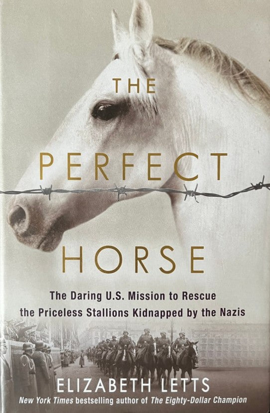 The Perfect Horse - Elizabeth Letts