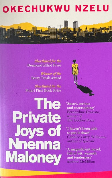 The Private Joys of Nnenna Maloney - Okechukwu Nzelu