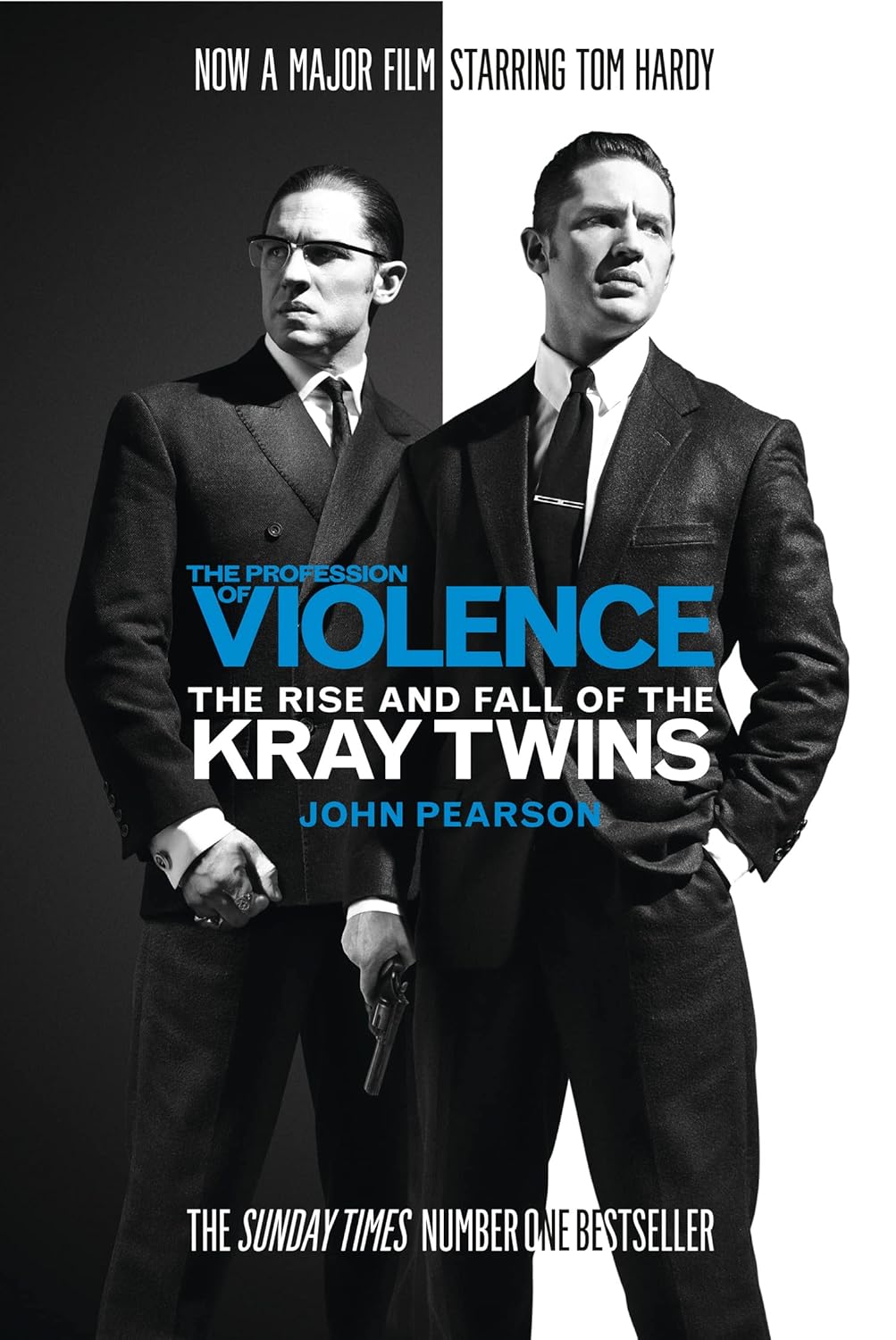 The Profession of Violence: The Rise and Fall of the Kray Twins - John Pearson