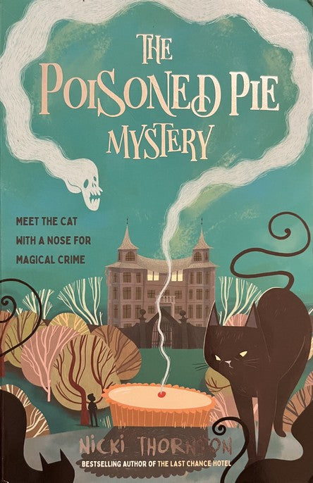 The Poisoned Pie Mystery - Nicki Thornton